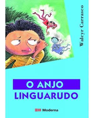 O anjo linguarudo