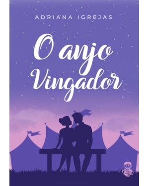 O ANJO VINGADOR