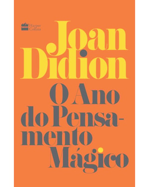 O ANO DO PENSAMENTO MÁGICO