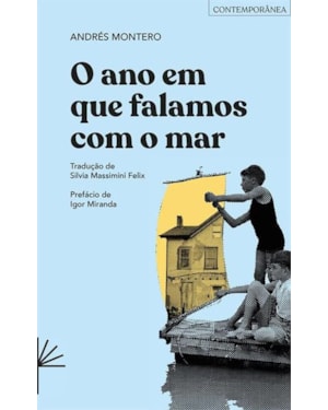 O ANO EM QUE FALAMOS COM O MAR