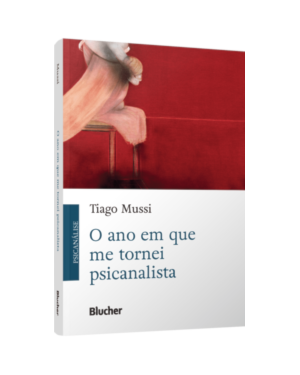 O ano em que me tornei psicanalista