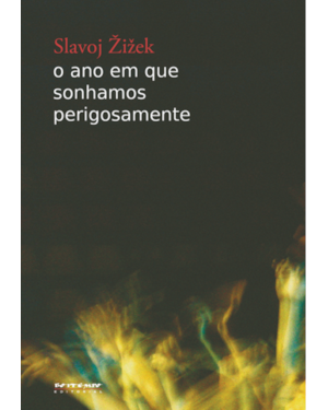 O ano em que sonhamos perigosamente