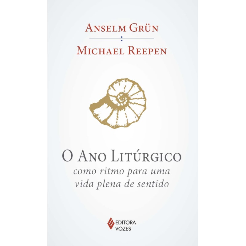 O ANO LITÚRGICO: COMO RITMO PARA UMA VIDA PLENA DE SENTIDO