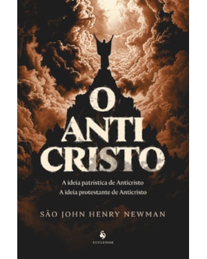 O ANTICRISTO