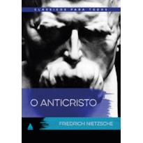 O ANTICRISTO: CLÁSSICOS PARA TODOS