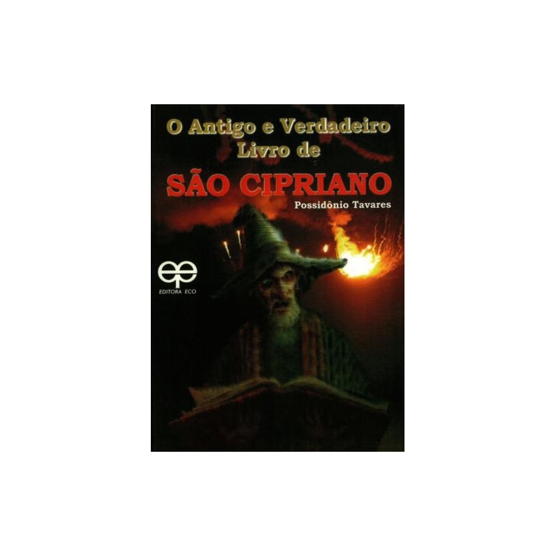 O antigo e verdadeiro livro de são cipriano