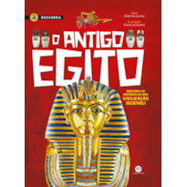 O ANTIGO EGITO