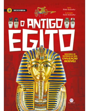 O ANTIGO EGITO