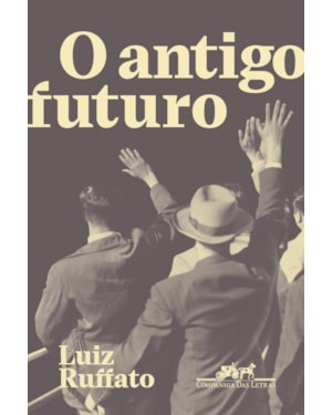 O antigo futuro