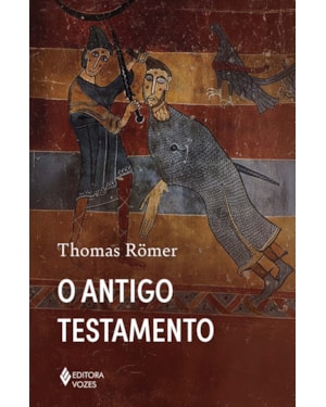 O ANTIGO TESTAMENTO