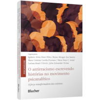 O antirracismo escrevendo histórias no movimento psicanalítico: a força transformadora dos coletivos