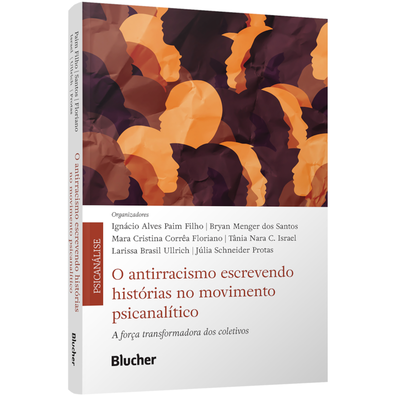 O antirracismo escrevendo histórias no movimento psicanalítico: a força transformadora dos coletivos