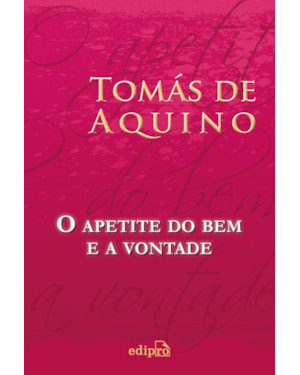 O APETITE DO BEM E A VONTADE