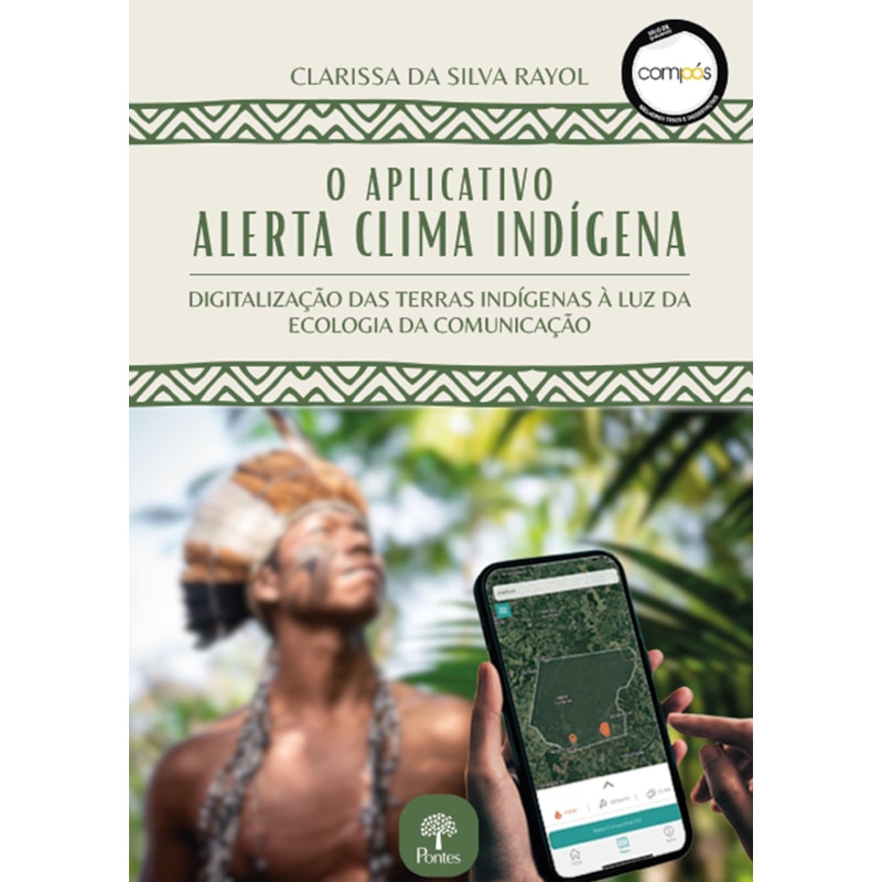 O APLICATIVO ALERTA CLIMA INDÍGENA