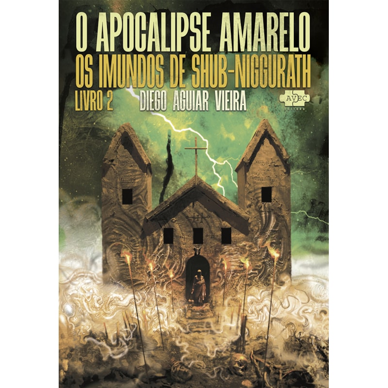 O Apocalipse Amarelo 2: os imundos de Shub-Niggurath