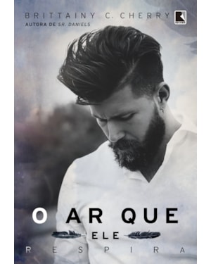 O AR QUE ELE RESPIRA
