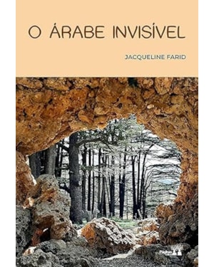 O ÁRABE INVISÍVEL