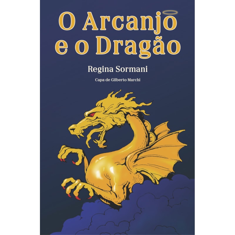 O Arcanjo e o Dragão
