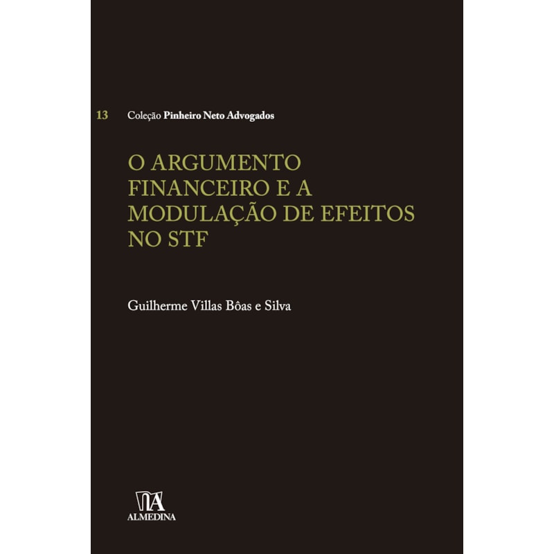 O argumento financeiro e a modulação de efeitos no STF