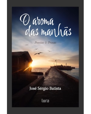 O AROMA DAS MANHÃS