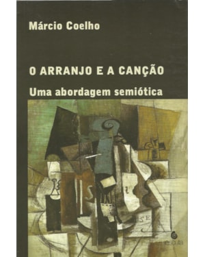 O arranjo e a canção: uma abordagem semiótica