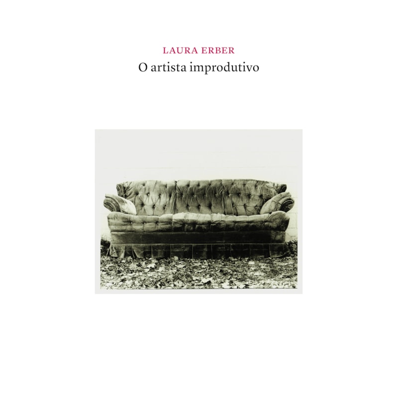 O ARTISTA IMPRODUTIVO