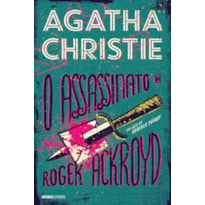 O ASSASSINATO DE ROGER ACKROYD