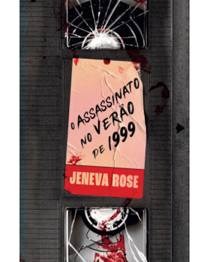 O ASSASSINATO NO VERÃO DE 1999