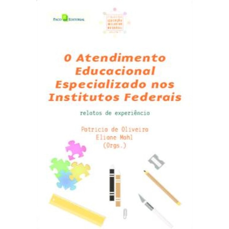 O atendimento educacional especializado nos institutos federais: relatos de experiência