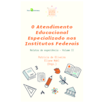 O Atendimento Educacional Especializado nos Institutos Federais: Relatos de experiência