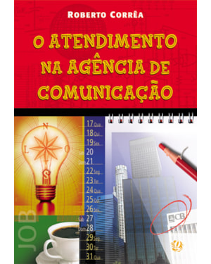 O atendimento na agência de comunicação
