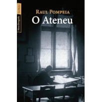 O ATENEU (EDIÇÃO DE BOLSO)