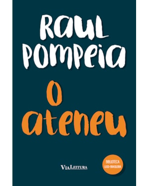 O ATENEU: EDIÇÃO INTEGRAL
