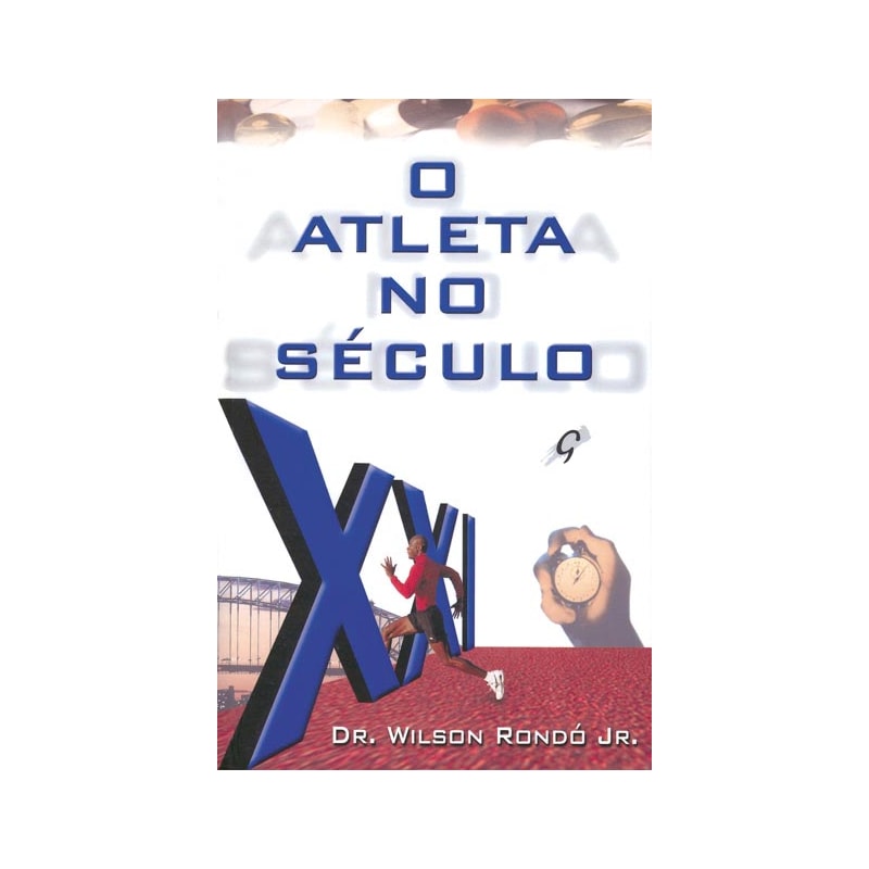 O ATLETA NO SÉCULO XXI