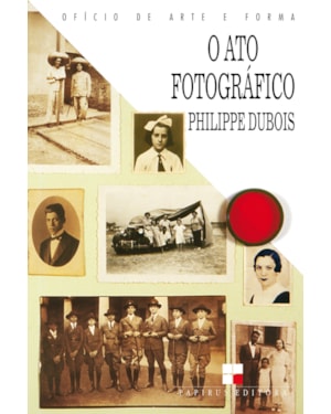 O ATO FOTOGRÁFICO