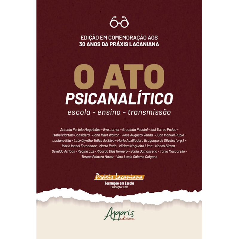 O ATO PSICANALÍTICO: ESCOLA, ENSINO, TRANSMISSÃO