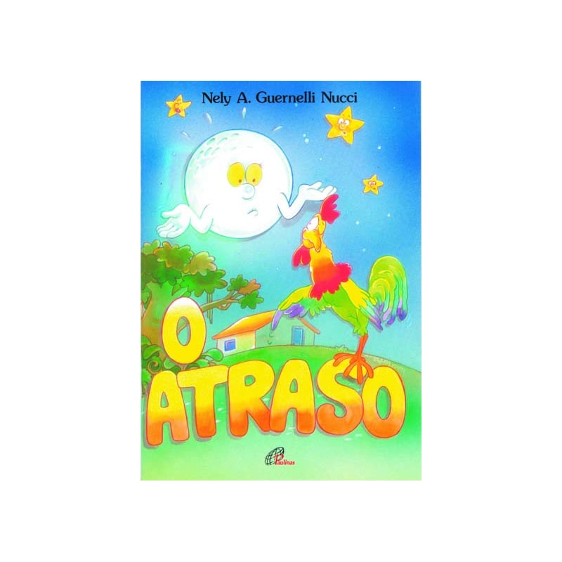 O ATRASO