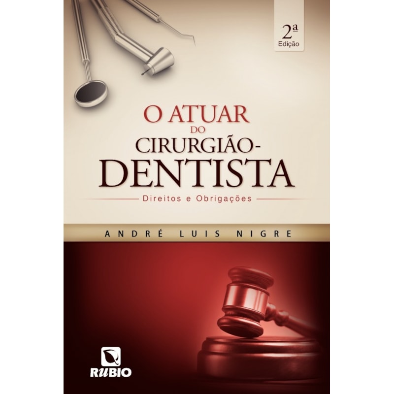 O atuar do cirurgião-dentista: Direitos e obrigações