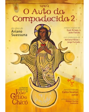 O AUTO DA COMPADECIDA 2: AS NOVAS AVENTURAS DE JOÃO GRILO E CHICÓ