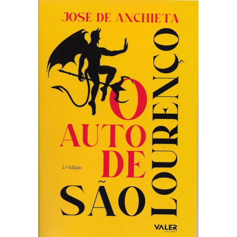 O AUTO DE SÃO LOURENÇO - 2º EDIÇÃO