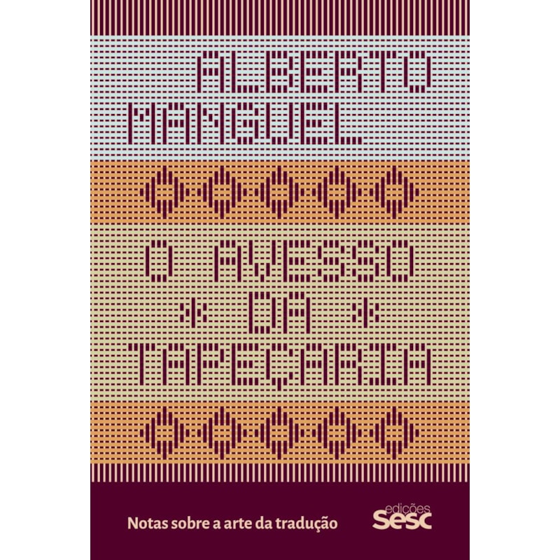 O AVESSO DA TAPEÇARIA: NOTAS SOBRE A ARTE DA TRADUÇÃO