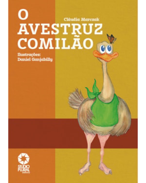 O avestruz comilão