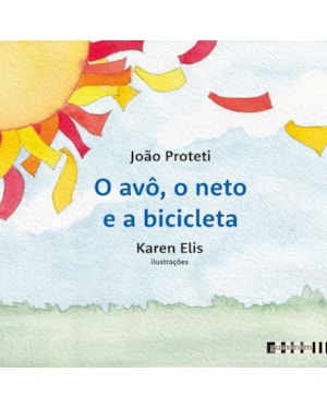 O AVÔ, O NETO E A BICICLETA