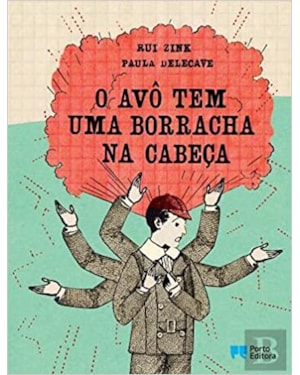 O AVÔ TEM UMA BORRACHA NA CABEÇA