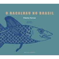 O BACALHAU NO BRASIL