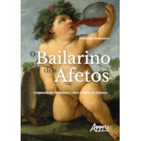 O BAILARINO DOS AFETOS: CORPOREIDADE DIONISÍACA E ÉTICA TRÁGICA EM DELEUZE