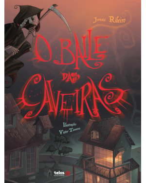 O BAILE DAS CAVEIRAS