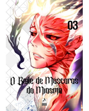O BAILE DE MÁSCARAS DO MIASMA VOL. 3