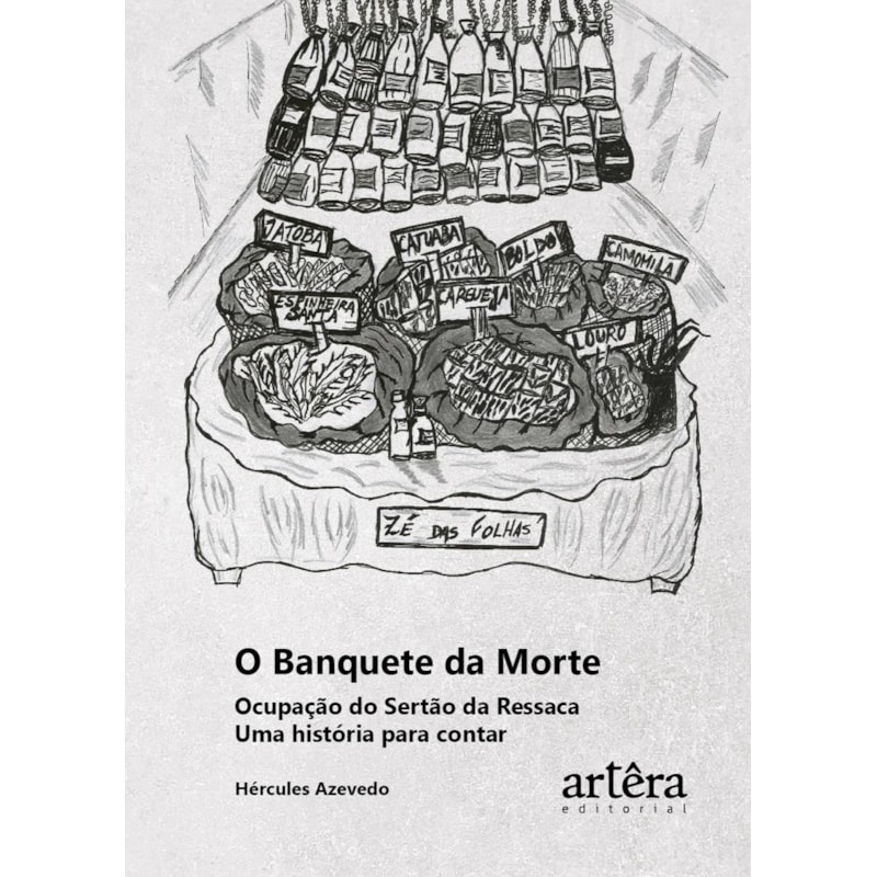 O BANQUETE DA MORTE OCUPAÇÃO DO SERTÃO DA RESSACA UMA HISTÓRIA PARA CONTAR