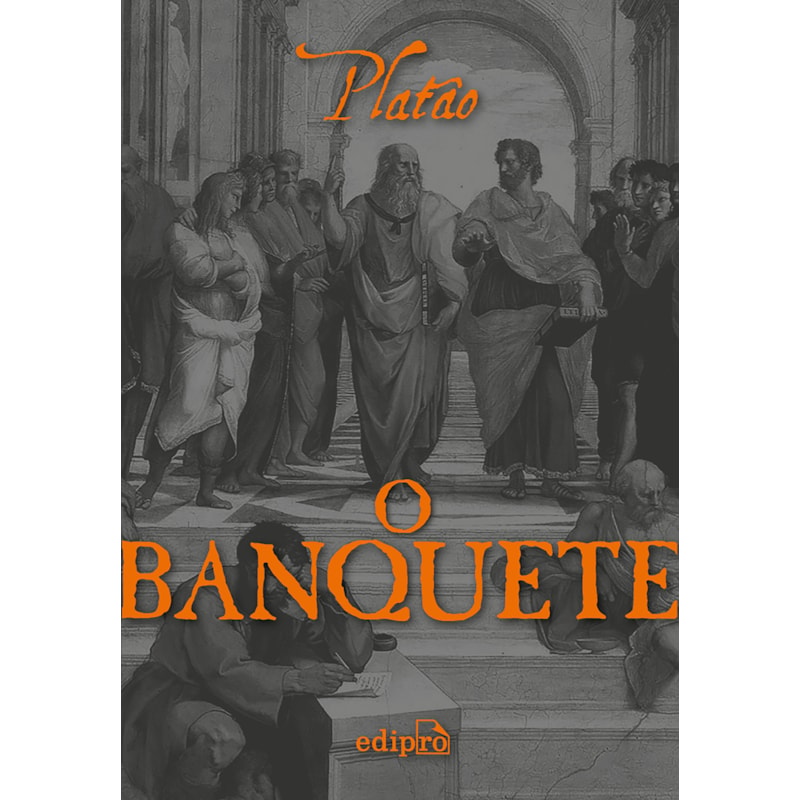 O BANQUETE - PLATÃO